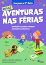 Novas Aventuras nas Férias: Vou para o 1.º Ano