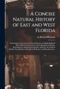 A Concise Natural History of East and West Florida
