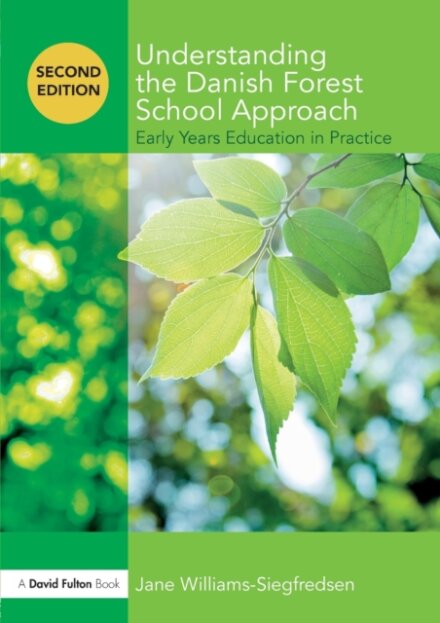 Understanding the Danish Forest School Approach