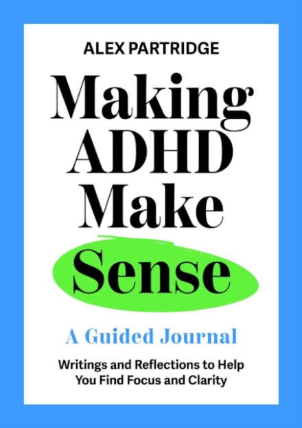 Making ADHD Make Sense