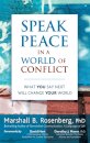 Speak Peace in a World of Conflict