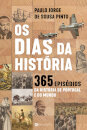 Os Dias da História – 365 Episódios da História de Portugal e do Mundo