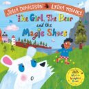 The Girl, the Bear and the Magic Shoes