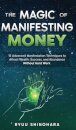 The Magic of Manifesting Money