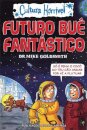 Futuro Bué Fantástico