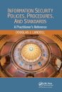 Information Security Policies, Procedures, and Standards