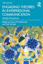Engaging Theories in Interpersonal Communication