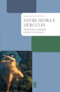 Entre Hidra E Hércules: Princípios E Regras Constitucionais