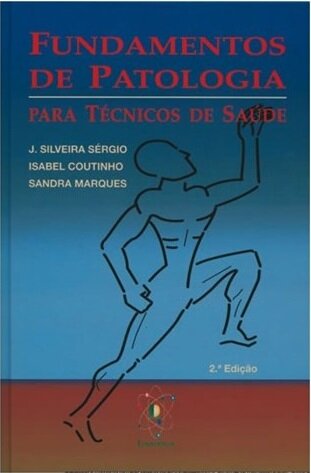 Fundamentos de Patologia para técnicos de saúde
