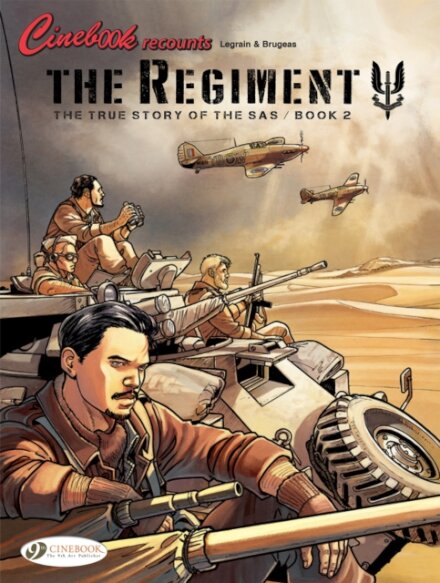 The Regiment - The True Story of the SAS Vol. 2
