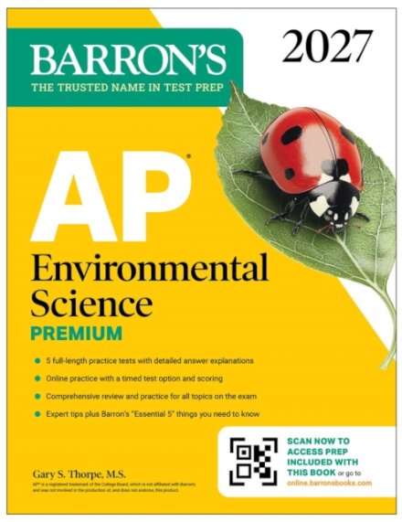 AP Environmental Science Premium, 2027: Prep Book With 5 Practice Tests + Comprehensive Review + Online Practice