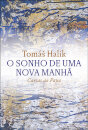 O Sonho de uma nova Manhã
