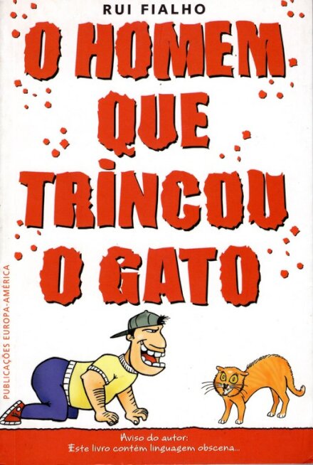 O Homem Que Trincou O Gato