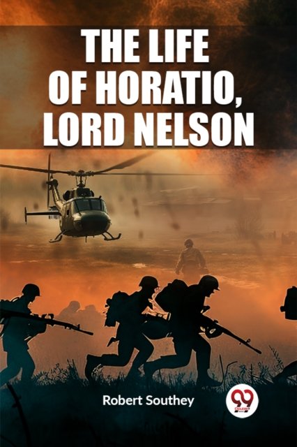 The Life of Horatio, Lord Nelson (Edition2023)