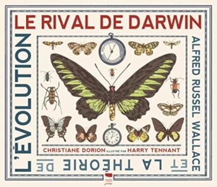 Darwin'S Rival: Alfred Russel Wallace