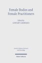 Female Bodies and Female Practitioners