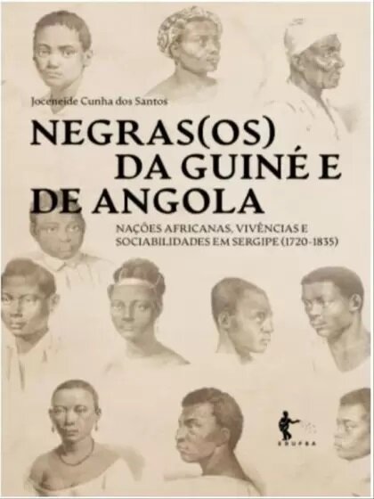 Negras(Os) Da Guiné E De Angola: Nações Africanas, Vivências