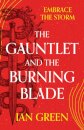The Gauntlet and the Burning Blade