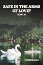 Safe in the Arms of Love?