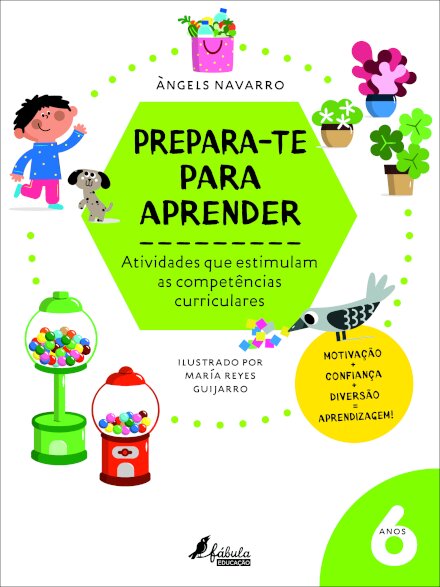 Prepara-te para Aprender: 6 Anos