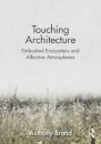Touching Architecture