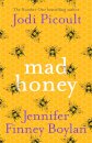 Mad Honey