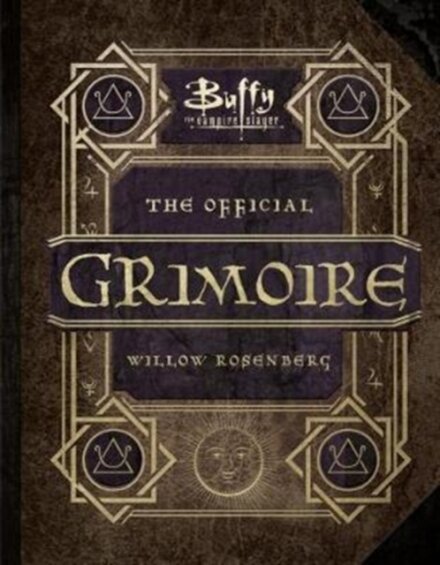 Buffy the Vampire Slayer - The Official Grimoire Willow Rosenberg