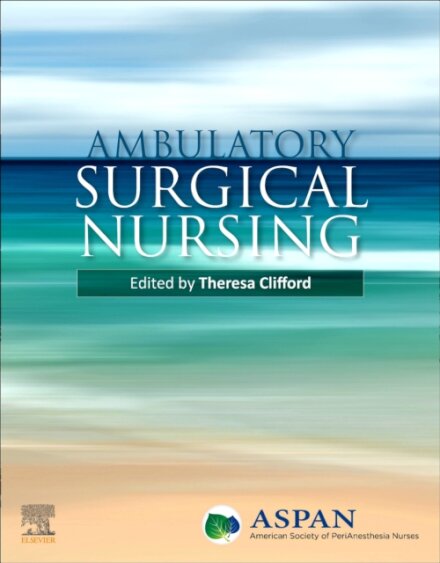 Ambulatory Surgical Nursing