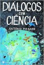 Diálogos com Ciência