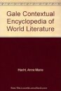 Gale Contextual Encyclopedia of World Literature