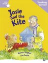 Rigby Star Guided Reading Lilac Level: Josie and the Kite Teaching Version