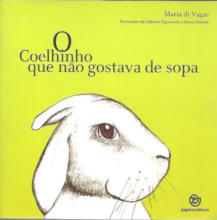 O Coelhinho Que Não Gostava de Sopa