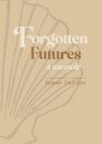 Forgotten Futures