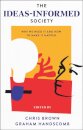 The Ideas-Informed Society