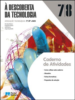 À Descoberta da Tecnologia - 7.º/8.º Anos Caderno de atividades 2025