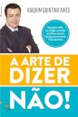 A Arte de Dizer Não