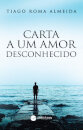 Carta a um Amor Desconhecido
