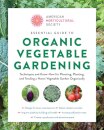 Essential Guide to Organic Vegetable Gardening