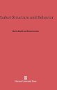 Market Structure and Behavior