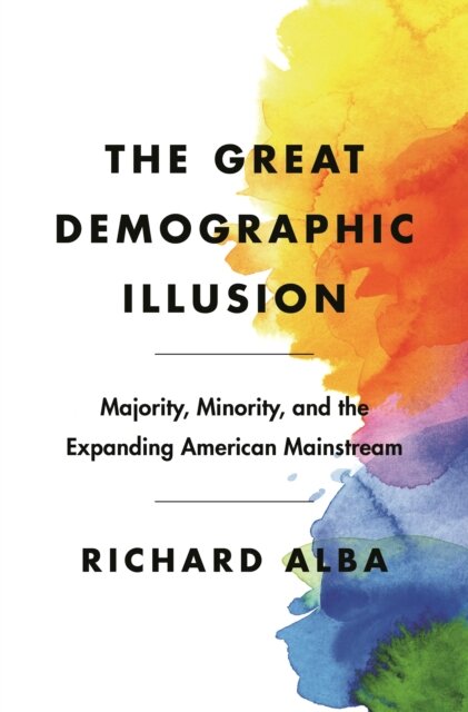 The Great Demographic Illusion