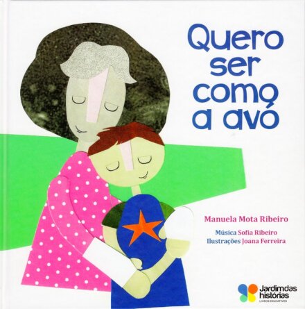Quero ser como a Avó