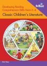Developing Reading Comprehension Skills Years 3-4: Classic Children's Literature
