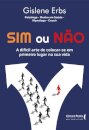 Sim Ou Não
