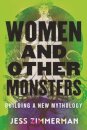 Women and Other Monsters