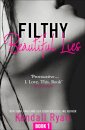 Filthy Beautiful Lies