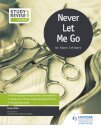 Study and Revise for GCSE: Never Let Me Go