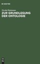 Zur Grundlegung Der Ontologie