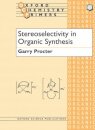 Stereoselectivity In Organic Synth