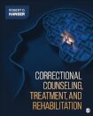 Correctional Counseling, Treatment, and Rehabilitation