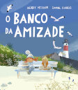 O Banco da Amizade